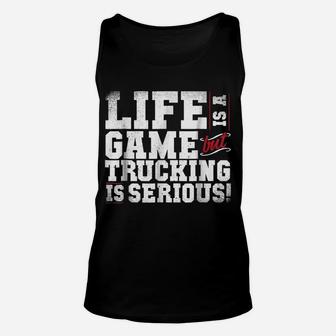 Funny Truck Driver Trucker Gift Trucking Tee Unisex Tank Top | Crazezy