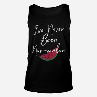 Funny Watermelon Joke I've Never Been Nor-Melon For Summer Unisex Tank Top | Crazezy CA