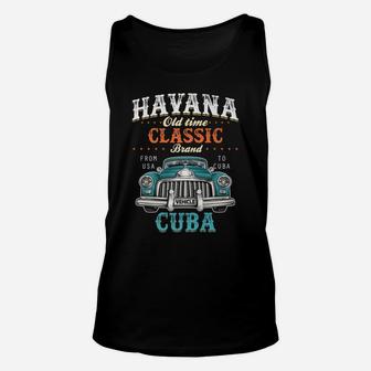 Havana Old Time Classic From USA To Cuba Car Premium T Shirt Unisex Tank Top | Crazezy DE