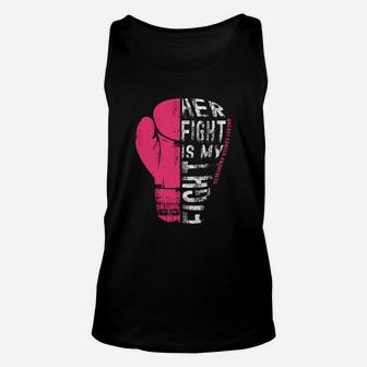 Her Fight Is My Fight Pink Boxing Glove Shirt Unisex Tank Top | Crazezy