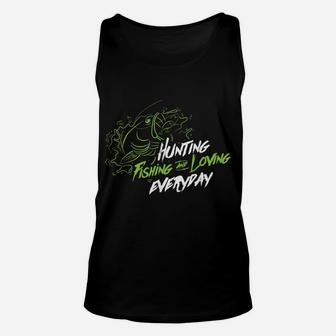 Hunting Fishing And Loving Everyday Large Mouth Bass Unisex Tank Top | Crazezy