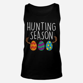 Hunting Season Eggs Deer Funny Easter Day Egg Hunt Hunter Unisex Tank Top | Crazezy