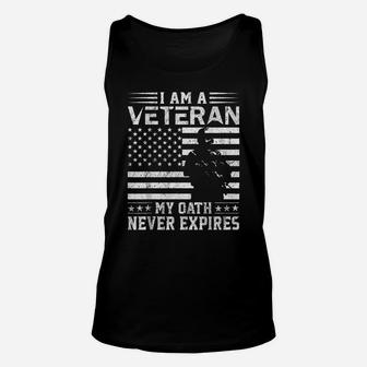 I Am A Veteran My Oath Never Expires Veteran Day Gift Unisex Tank Top | Crazezy