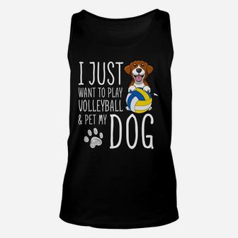 I Just Want To Play Volleyball And Pet My Dog Unisex Tank Top | Crazezy