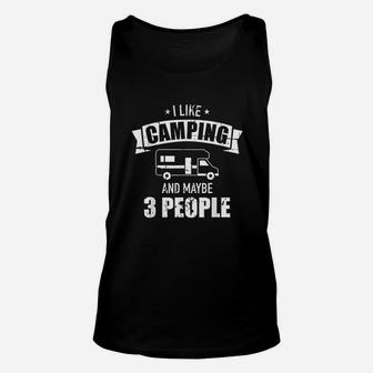 I Like Camping And Maybe Three People Rv Unisex Tank Top | Crazezy