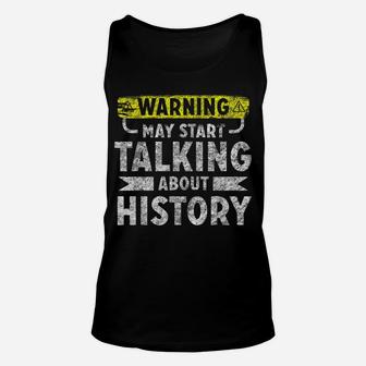 I Love History Shirt Funny History Lover Gift Unisex Tank Top | Crazezy AU