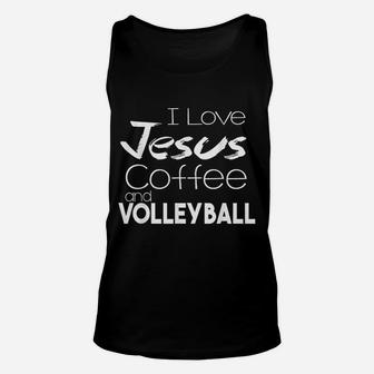 I Love Jesus Coffee And Volleyball Sport Volley Coach Gift Unisex Tank Top | Crazezy