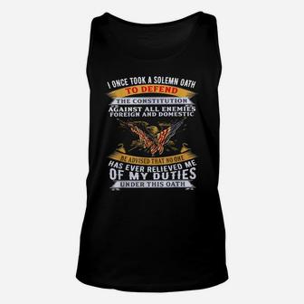 I Once Took A Solemn Oath To Defend The Constitutio Unisex Tank Top | Crazezy