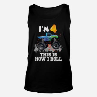 I'm 4 This Is How I Roll Monster Truck 4Th Birthday Unisex Tank Top | Crazezy DE