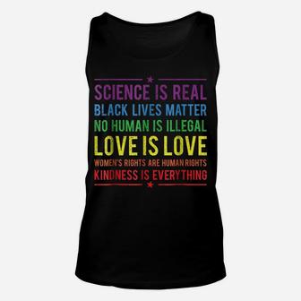 Kindness Is EVERYTHING Science Is Real, Love Is Love Tee Unisex Tank Top | Crazezy