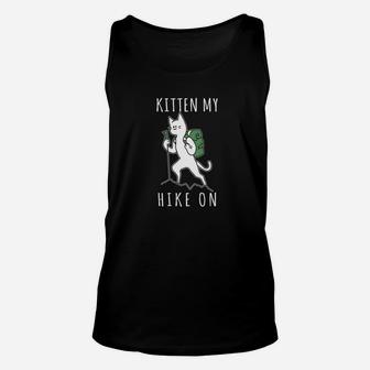 Kitten My Hike On Funny Cat Lover Hiking Premium Unisex Tank Top | Crazezy