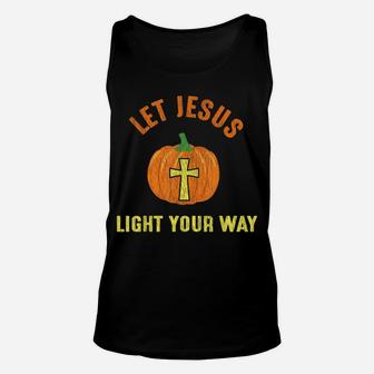 Let Jesus Light Your Way Pumpkin Thanksgiving Christian Unisex Tank Top | Crazezy