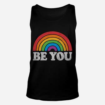 Lgbtq Be You Gay Pride Lgbt Ally Rainbow Flag Retro Vintage Sweatshirt Unisex Tank Top | Crazezy