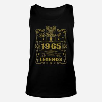 Life Begins At 1965 Birth Of Legends Birthday Gifts Unisex Tank Top | Crazezy