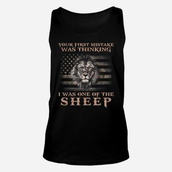 Lion Your First Mistake Was Thinking I Was One Of The Sheep Unisex Tank Top | Crazezy