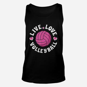 Live Love Volleyball For Volleyball Fan Unisex Tank Top | Crazezy