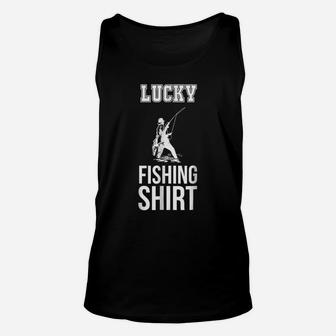 Lucky Fishing Shirt Dad Husband Boyfriend Kids Gift T Shirt Unisex Tank Top | Crazezy