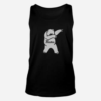 Mama Bear Cute Dabbing Funny Dab Dance Gif For Mother Unisex Tank Top | Crazezy