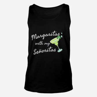 Margaritas With My Senoritas Funny Tee Cinco De Mayo T-Shirt Unisex Tank Top | Crazezy AU