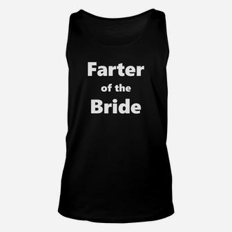 Mens Farter Of The Bride Fun Shirt For Father Daughter Dance Unisex Tank Top | Crazezy DE