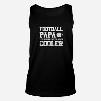 Mens Football Papa Funny Shirt Cool Gift Grandpa Dad Unisex Tank Top | Crazezy