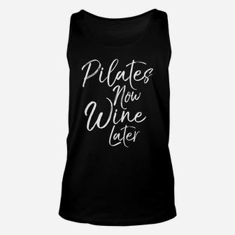 Mens Funny Yoga Gift For Drinkers Cute Pilates Now Wine Later Unisex Tank Top | Crazezy UK