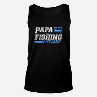 Mens Papa Is My Name Fishing Is My Game Dad Gift Fishing Unisex Tank Top | Crazezy