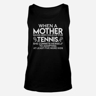 Mothers Day Funny Saying Tennis Gift For Sports Lovers Unisex Tank Top | Crazezy UK