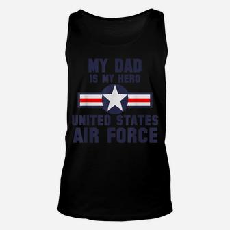 My Dad Is My Hero United States Air Force Vintage Unisex Tank Top | Crazezy