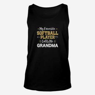 My Favorite Softball Player Calls Me Grandma Softball Unisex Tank Top | Crazezy