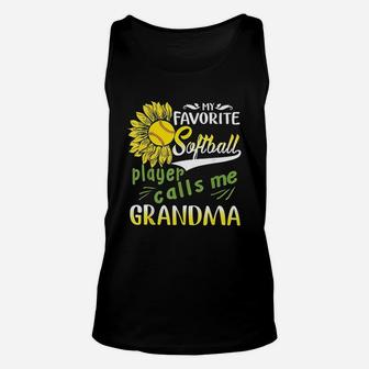 My Favorite Softball Player Calls Me Grandma Sunflower Unisex Tank Top | Crazezy AU
