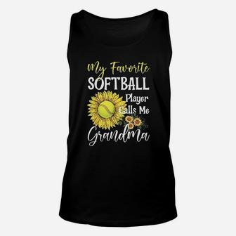 My Favorite Softball Player Calls Me Grandma Unisex Tank Top | Crazezy
