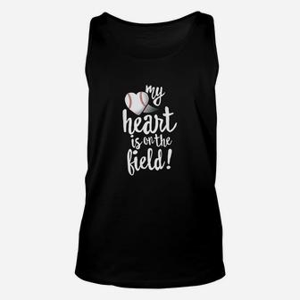 My Heart Is On The Field Baseball Ball Mom Dad Unisex Tank Top | Crazezy