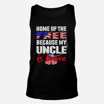 My Uncle Is Brave Home Of The Free - Proud Army Niece Nephew Unisex Tank Top | Crazezy