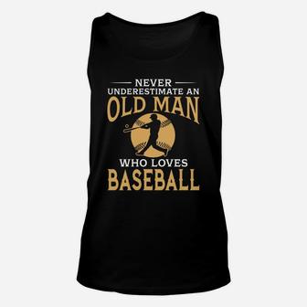 Never Underestimate An Old Man Who Loves Baseball Unisex Tank Top | Crazezy DE