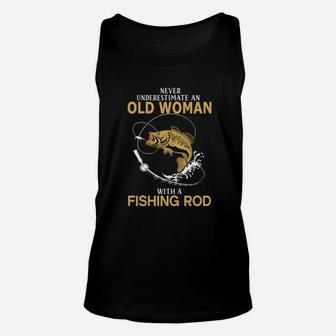 Never Underestimate Old Woman With Fishing Rod T-shirt Unisex Tank Top | Crazezy