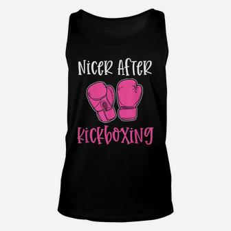 Nicer After Kickboxing Funny Pun Workout Classes Gym Gift Unisex Tank Top | Crazezy CA