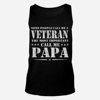 People Call Me Veteran The Most Important Call Me Papa Unisex Tank Top | Crazezy