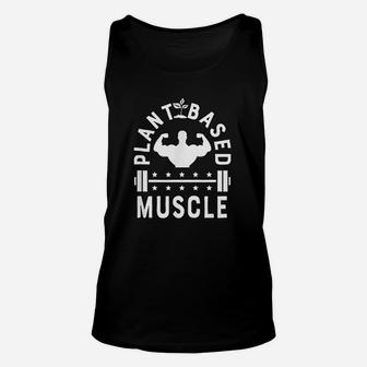 Plant Based Muscle For Vegan Gym Wear Funny Unisex Tank Top | Crazezy DE