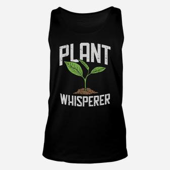 Plant Whisperer, Funny Hobby Gardening Gifts Unisex Tank Top | Crazezy