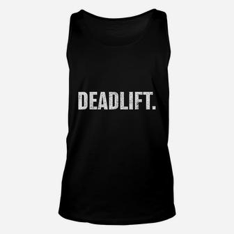 Powerlifting Weightlifting Distressed Deadlift Gym Unisex Tank Top | Crazezy CA