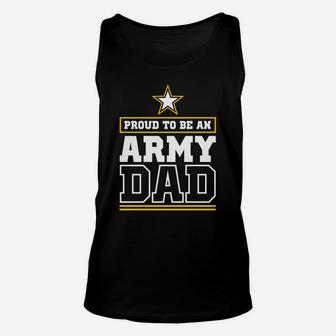 Proud Army Dad Hoodie Proud To Be An Army Dad Unisex Tank Top | Crazezy