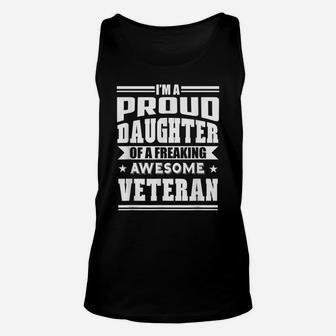 Proud Daughter Of A Freaking Awesome Veteran Unisex Tank Top | Crazezy CA