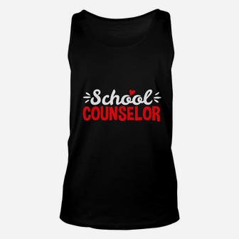 School Counselor Teacher Guidance Counseling Gift Unisex Tank Top | Crazezy