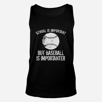 School Is Important But Baseball Is Importanter T-shirt Unisex Tank Top | Crazezy DE