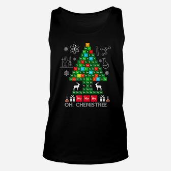Science Christmas Shirt Oh Chemist Tree Chemistree Chemistry Unisex Tank Top | Crazezy