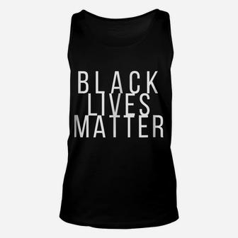 Simple Black Lives Matter Shirt In White Letters Unisex Tank Top | Crazezy DE