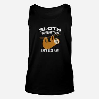 Sloth Running Team Lets Just Nap Animal Lover Unisex Tank Top | Crazezy AU