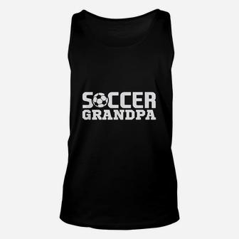 Soccer Grandpa Granddad Granddaddy Grandfather Unisex Tank Top | Crazezy DE
