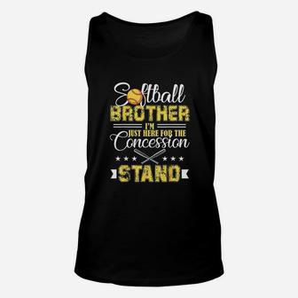 Softball Brother I Am Just Here For The Concession Stand Unisex Tank Top | Crazezy DE